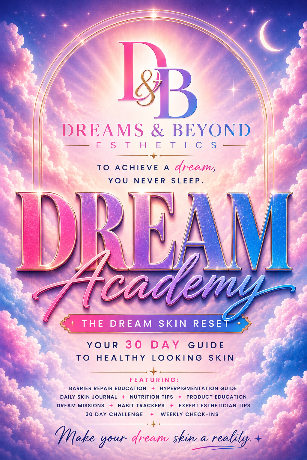Dream Academy: 30 Day Skin Reset